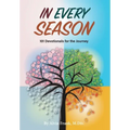 In Every Season: 101 Devotionals for the Journey - Hardcover