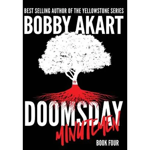 Doomsday Minutemen: A Post-Apocalyptic Survival Thriller - Hardcover