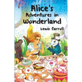 Alice's Adventures in Wonderland - Paperback