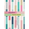 Savvy Saver's Expense Journal - Monthly Bill Notebook - Paperback