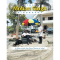 The Mohan Singh Biography: A Man with the Fine Taste of Life! - Paperback
