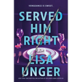 Served Him Right - Hardcover