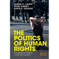 The Politics of Human Rights: The Quest for Dignity in the 21st Century