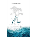As One: The Biblically Based Discipleship & Mind Renewal Program - Hardcover