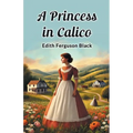 A Princess in Calico - Paperback