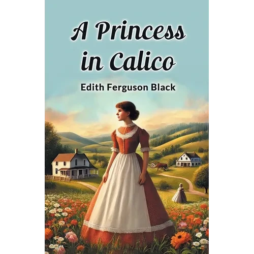 A Princess in Calico - Paperback