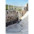 Ecclesiology: A Study of the Church - Paperback