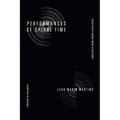 Performances of Spiral Time - Hardcover