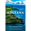 Kuleana: A Story of Family, Land, and Legacy in Old Hawai'i - Paperback