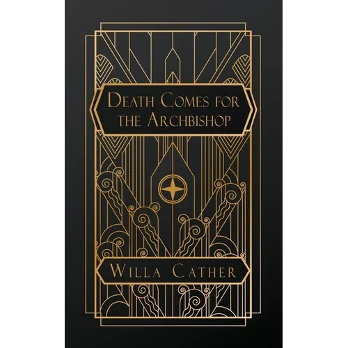 Death Comes for the Archbishop - Paperback