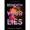 Beneath Your Lies - Hardcover