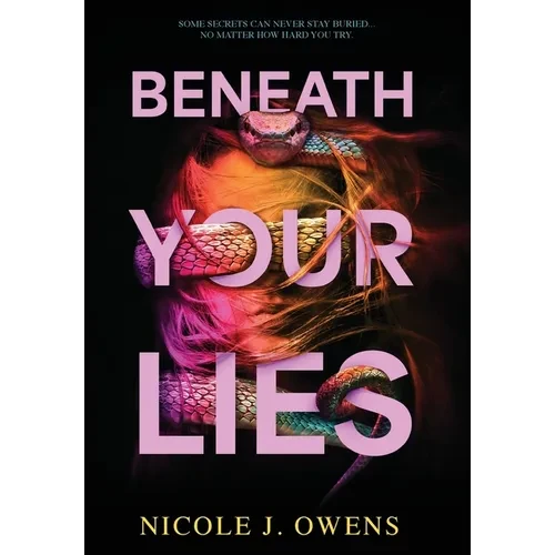 Beneath Your Lies - Hardcover