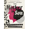 Mother to Son: Letters to a Black Boy on Identity and Hope - Paperback