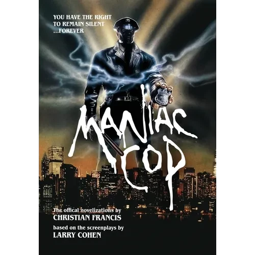 Maniac Cop: The Official Novelization Collection - Hardcover