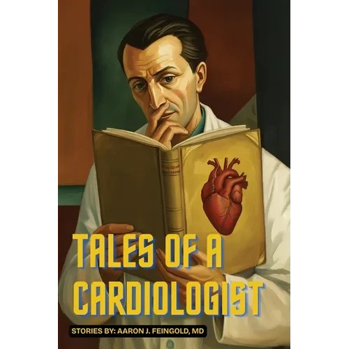 Tales of a Cardiologist - Paperback