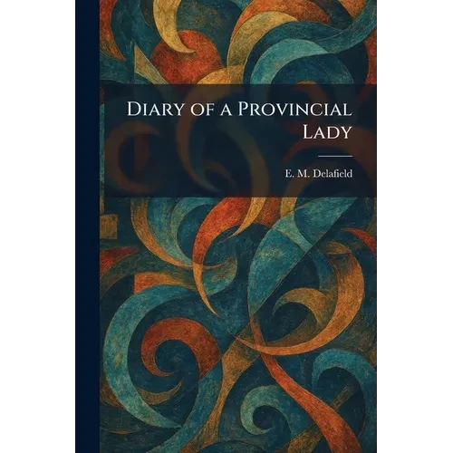 Diary of a Provincial Lady - Paperback