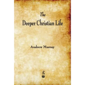 The Deeper Christian Life - Paperback