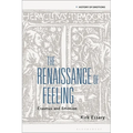 The Renaissance of Feeling: Erasmus and Emotion - Paperback