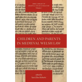 Children and Parents in Medieval Welsh Law - Hardcover