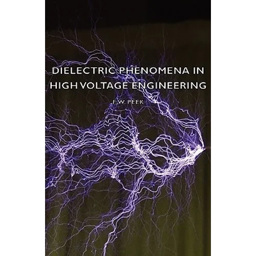 Dielectric Phenomena in High Voltage Engineering - Paperback
