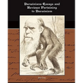Darwiniana Essays and Reviews Pertaining to Darwinism - Paperback