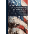 The Descendants of Thomas Beach of Milford .. - Hardcover