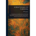A New Voyage to Carolina - Paperback
