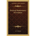Practical Mathematics Of Aviation - Hardcover