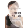 Gender Violence: Resistance, Resilience, and Autonomy - Paperback