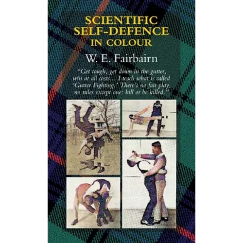 Scientific Self-Defence in Colour - Hardcover