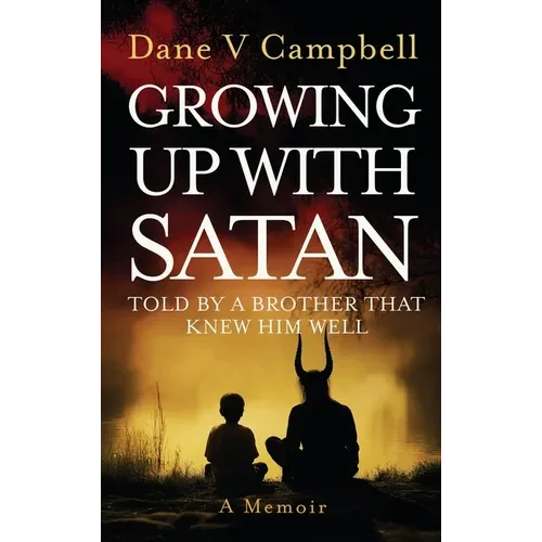 Growing Up with Satan - Hardcover