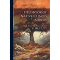 Fieldbook of Native Illinois Shrubs - Paperback
