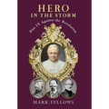 Hero in the Storm: Pius IX Against the Revolution - Hardcover