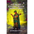 The Merry Adventures of Robin Hood - Hardcover