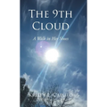 The 9th Cloud: A Walk in Her Shoes - Hardcover