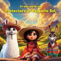 Ch'aska and Picchu Protectors of Pequena Sol - Paperback
