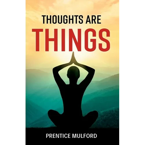 Thoughts are Things - Paperback