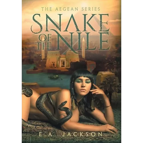 Snake Of The Nile - Hardcover