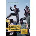 Soldier's Paradise: Militarism in Africa After Empire - Hardcover