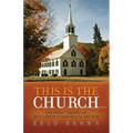 This Is The Church...: The First "Season" of Our Father's Evangelical Church - Paperback