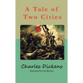 A Tale of Two Cities: A Story of the French Revolution - Hardcover