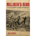 Milliken's Bend: A Civil War Battle in History and Memory - Paperback