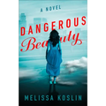 Dangerous Beauty - Hardcover