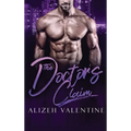The Doctor's Claim: A Billionaire Single Daddy Romance - Hardcover