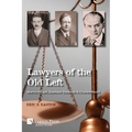 Lawyers of the Old Left: Morris Hillquit, Seymour Stedman & Charles Recht - Paperback