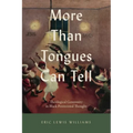 More Than Tongues Can Tell: Theological Generosity in Black Pentecostal Thought - Paperback