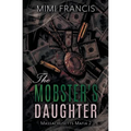 The Mobster's Daughter - Paperback