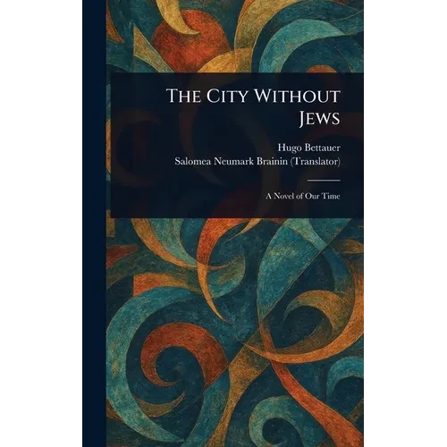 The City Without Jews - Hardcover