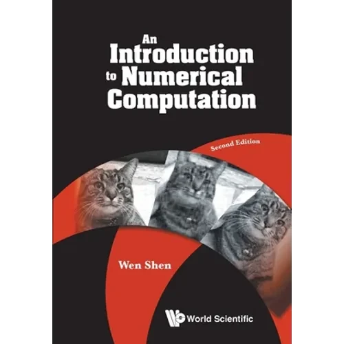 Introduction to Numerical Computation, an (Second Edition) - Paperback