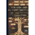 Bullard and Allied Families: the American Ancestors of George Newton Bullard and Mary Elizabeth Bullard / by Edgar J. Bullard. - Hardcover